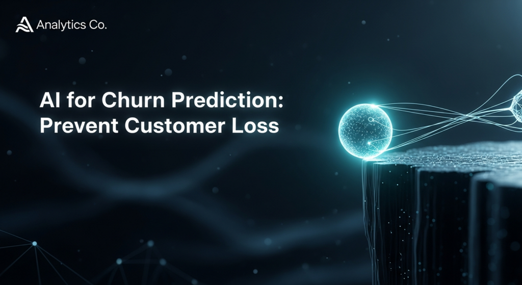 A glowing blue-green data sphere is being gently pulled back from the edge of a dark digital void by luminous AI tendrils, symbolizing AI preventing customer churn. The image has a dark, minimalist, and high-contrast aesthetic with cinematic lighting and a subtle 'Analytics Co.' logo in the top-left corner. The text 'AI for Churn Prediction: Prevent Customer Loss' is overlaid.