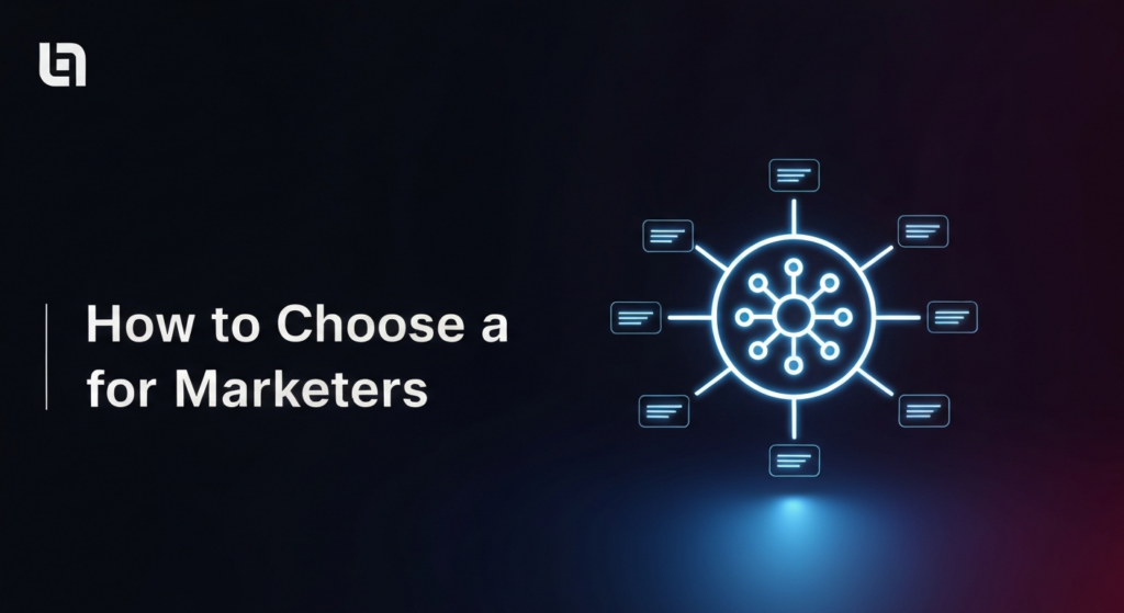 A dark, high-contrast banner image featuring a central, glowing, abstract icon representing a Content Management System (CMS) with multiple illuminated decision pathways branching out against a deep gradient background. The text overlay reads 'How to Choose a CMS for Marketers' with a subtle glow, and a monochrome logo is subtly placed in the top-left corner.