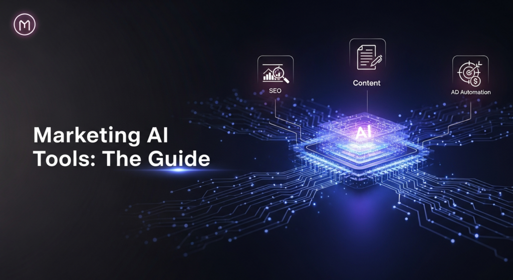 A dark-themed, wide banner image featuring a central glowing blue-purple AI core, radiating data streams that connect to abstract, minimalist icons representing SEO, content, and ad automation. The text 'Marketing AI Tools: The Guide' is overlaid in a modern, glowing sans-serif font, with a subtle 'M' logo in the top-left corner. The image has high-contrast cinematic lighting against a deep dark gradient background, conveying a professional and futuristic guide to marketing AI tools.